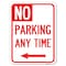 Signmission No Parking Anytime W/ Arrow Left Heavy-Gauge Alum Rust Proof Parking Sign, 18" x 24", A-1824-23779 A-1824-23779 - alternate 1